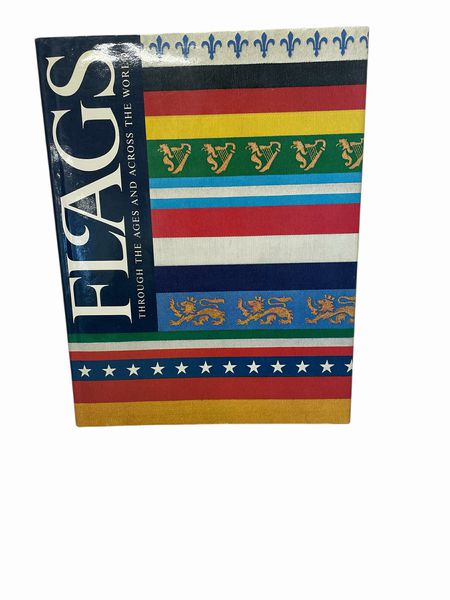 Hardcover book, "Flags Through the Ages & Across the World," 11.5x9
